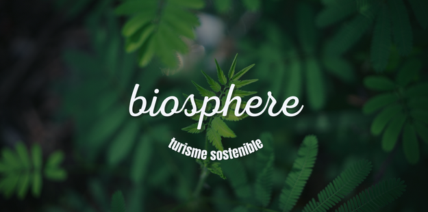 biosphere - sostenibilitat tur�stica