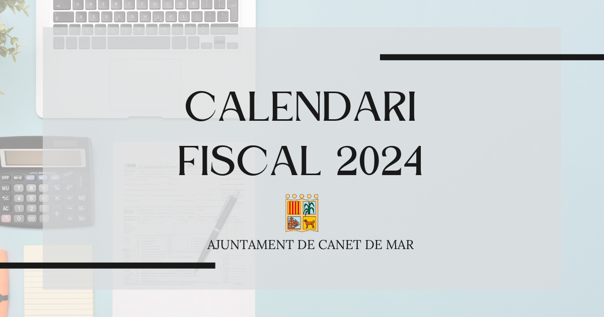 Calendari fiscal tributs i taxes 2024