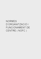 Normes d'organitzaci&oacute; i funcionament del centre