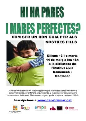 Cartell Educaci&oacute; taller Hi ha pares i mares perfectes?