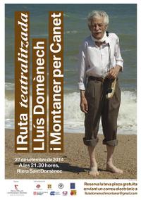 Ruta teatralitzada Dom&egrave;nech i Montaner - 2014