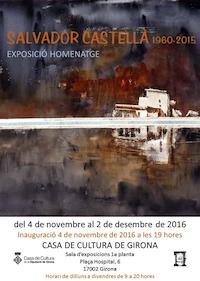 Cartell exposici&oacute; Salvador Castell&agrave; a Girona - novembre 2016