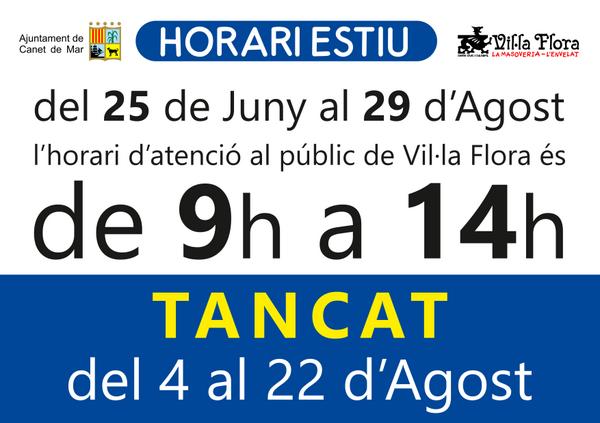 Horari estiu Vil·la Flora