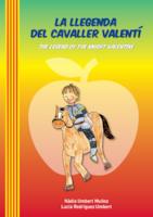 LA LLEGENDA DEL CAVALLER VALENT&Iacute;